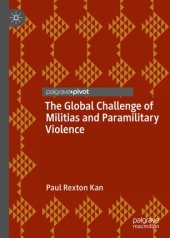 book The Global Challenge of Militias and Paramilitary Violence