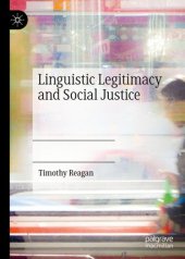 book Linguistic Legitimacy and Social Justice