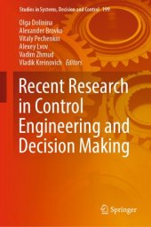 book Recent Research in Control Engineering and Decision Making