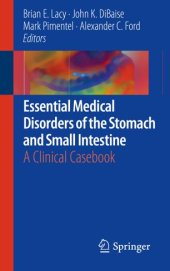 book Essential Medical Disorders of the Stomach and Small Intestine: A Clinical Casebook