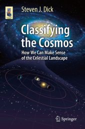 book Classifying the Cosmos: How We Can Make Sense of the Celestial Landscape