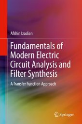 book Fundamentals of Modern Electric Circuit Analysis and Filter Synthesis: A Transfer Function Approach