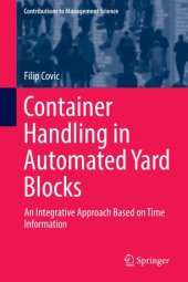 book Container Handling in Automated Yard Blocks: An Integrative Approach Based on Time Information