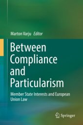 book Between Compliance and Particularism: Member State Interests and European Union Law