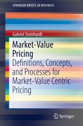 book Market-Value Pricing: Definitions, Concepts, and Processes for Market-Value Centric Pricing