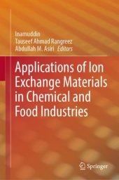 book Applications of Ion Exchange Materials in Chemical and Food Industries