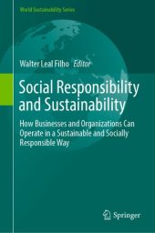 book Social Responsibility and Sustainability: How Businesses and Organizations Can Operate in a Sustainable and Socially Responsible Way