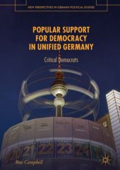 book Popular Support for Democracy in Unified Germany: Critical Democrats