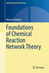 book Foundations of Chemical Reaction Network Theory