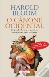 book O cânone ocidental: os grandes livros e os escritores essenciais de todos os tempos