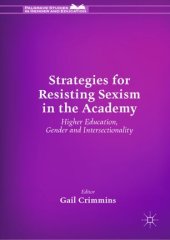 book Strategies for Resisting Sexism in the Academy: Higher Education, Gender and Intersectionality