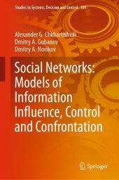 book Social Networks: Models of Information Influence, Control and Confrontation