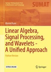 book Linear Algebra, Signal Processing, and Wavelets - A Unified Approach: Python Version