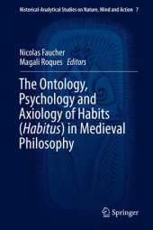 book The Ontology, Psychology and Axiology of Habits (Habitus) in Medieval Philosophy