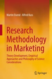 book Research Methodology in Marketing: Theory Development, Empirical Approaches and Philosophy of Science Considerations