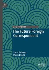 book The Future Foreign Correspondent