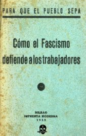 book Cómo el Fascismo defiende a los trabajadores