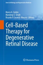 book Cell-Based Therapy for Degenerative Retinal Disease