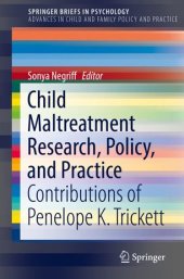 book Child Maltreatment Research, Policy, and Practice: Contributions of Penelope K. Trickett