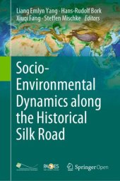 book Socio-Environmental Dynamics along the Historical Silk Road