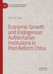 book Economic Growth and Endogenous Authoritarian Institutions in Post-Reform China