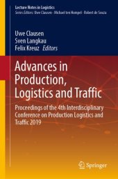 book Advances in Production, Logistics and Traffic: Proceedings of the 4th Interdisciplinary Conference on Production Logistics and Traffic 2019