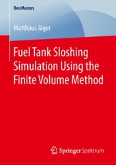 book Fuel Tank Sloshing Simulation Using the Finite Volume Method