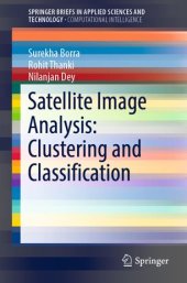 book Satellite Image Analysis: Clustering and Classification