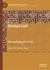 book Divided Gulf: The Anatomy of a Crisis