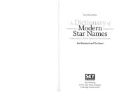 book A Dictionary of Modern Star Names: A Short Guide to 254 Star Names and Their Derivations