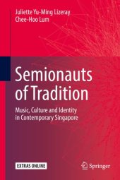 book Semionauts of Tradition: Music, Culture and Identity in Contemporary Singapore