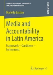 book Media and Accountability in Latin America: Framework – Conditions – Instruments