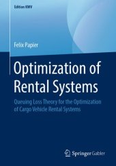 book Optimization of Rental Systems: Queuing Loss Theory for the Optimization of Cargo Vehicle Rental Systems