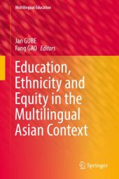 book Education, Ethnicity and Equity in the Multilingual Asian Context