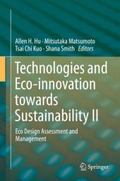 book Technologies and Eco-innovation towards Sustainability II: Eco Design Assessment and Management