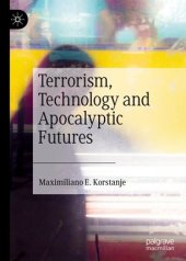 book Terrorism, Technology and Apocalyptic Futures