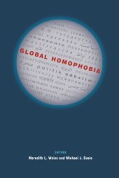 book Global Homophobia: States, Movements, and the Politics of Oppression