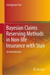 book Bayesian Claims Reserving Methods in Non-life Insurance with Stan: An Introduction