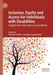 book Inclusion, Equity and Access for Individuals with Disabilities: Insights from Educators across World