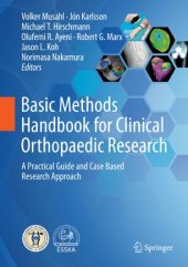 book Basic Methods Handbook for Clinical Orthopaedic Research: A Practical Guide and Case Based Research Approach