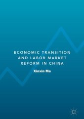 book Economic Transition and Labor Market Reform in China