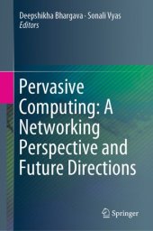 book Pervasive Computing: A Networking Perspective and Future Directions