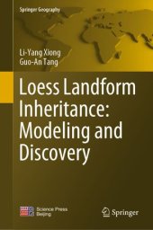 book Loess Landform Inheritance: Modeling and Discovery