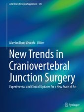 book New Trends in Craniovertebral Junction Surgery: Experimental and Clinical Updates for a New State of Art