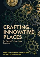 book Crafting Innovative Places for Australia’s Knowledge Economy