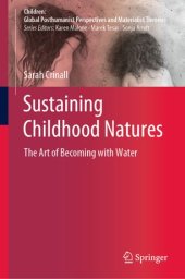 book Sustaining Childhood Natures: The Art of Becoming with Water