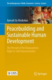 book Peacebuilding and Sustainable Human Development: The Pursuit of the Bangsamoro Right to Self-Determination