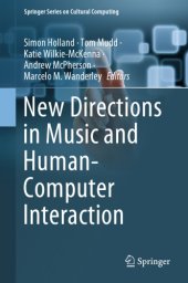 book New Directions in Music and Human-Computer Interaction