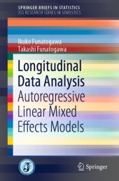 book Longitudinal Data Analysis: Autoregressive Linear Mixed Effects Models