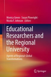 book Educational Researchers and the Regional University: Agents of Regional-Global Transformations